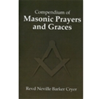 Compendium of Masonic Prayers and Graces