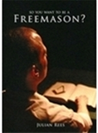 So You Want to be a Freemason