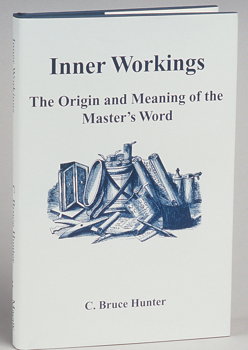 Inner Workings The Origin and Meaning of the Master's Word